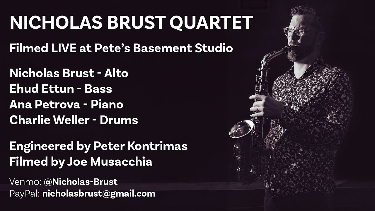Nicholas Brust Quartet Livestream - 7-15-2024