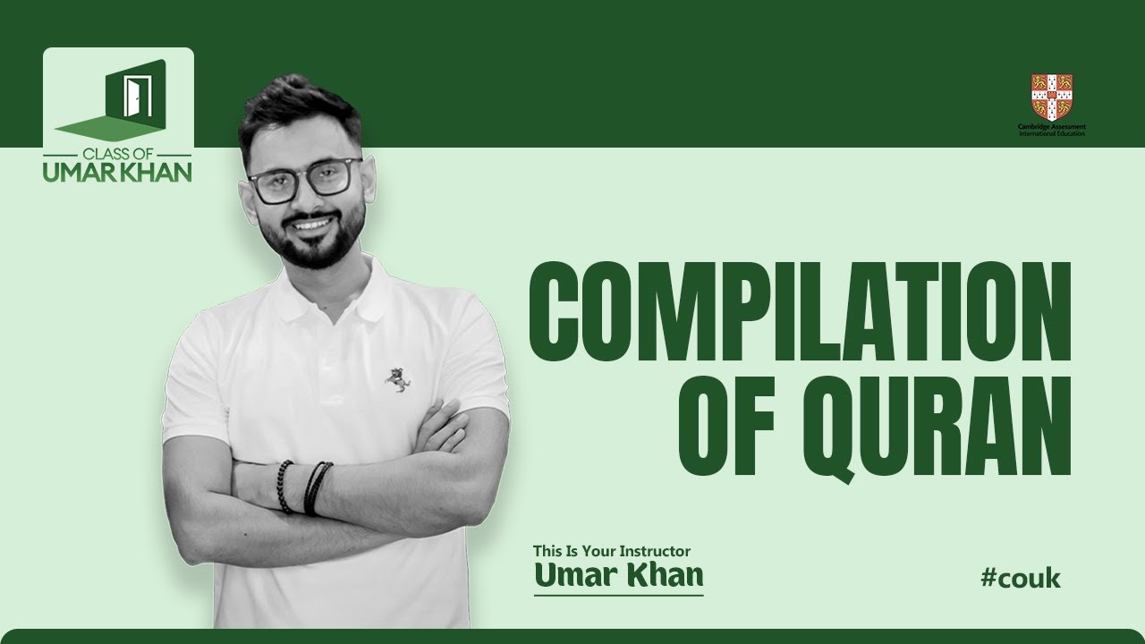 Compilation of Quran | COUK