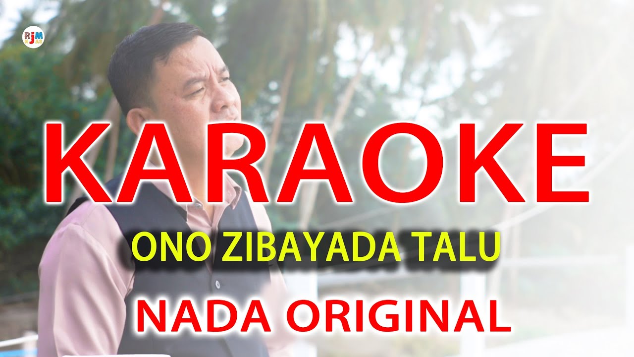 Karaoke Lagu Nias _ ONO ZIBAYADA TALU _ Daniel Folala Zalukhu_Nada Original _ Official Video