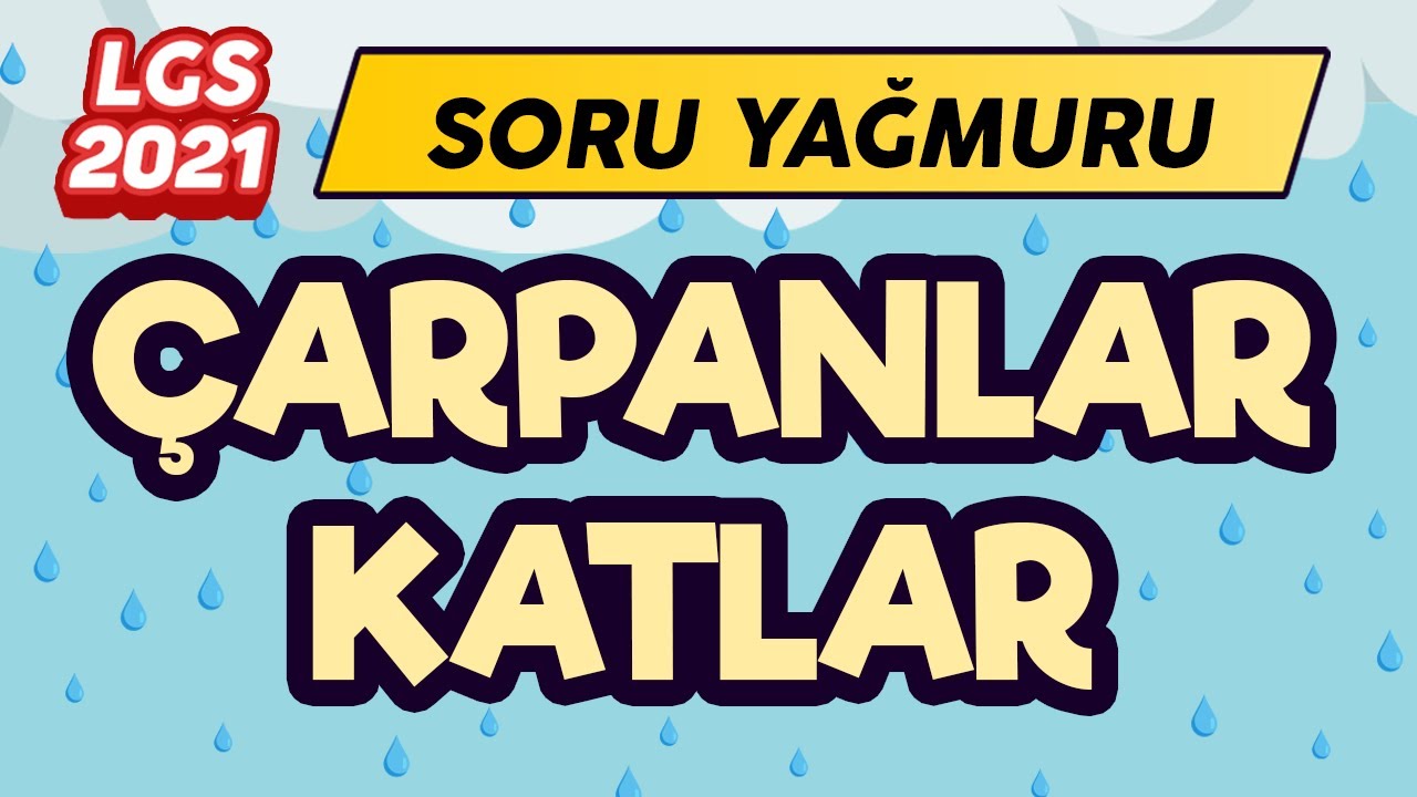 ÇARPANLAR VE KATLAR SORU ÇÖZÜMÜ | ŞENOL HOCA #LGS2021