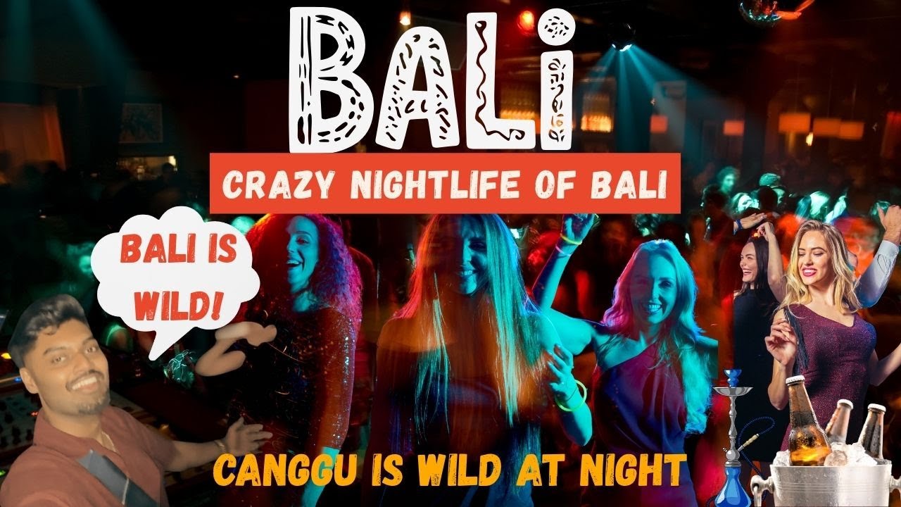 Bali Nightlife In 2025 | Craziest Party Street: Canggu BALI NIGHTLIFE | Crazy nightlife of bali