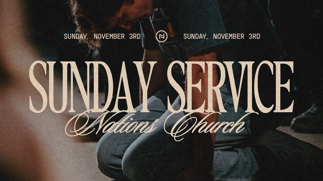 Nations Church LIVE | Daniel Kolenda | Rachel Escobar | November 3rd