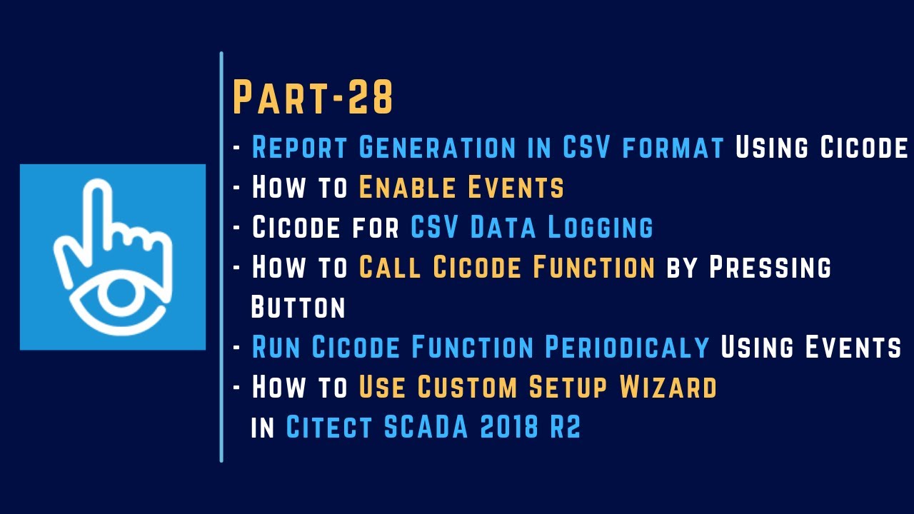 028 | CSV Report Generation with Cicode in Citect SCADA 2018 R2 |