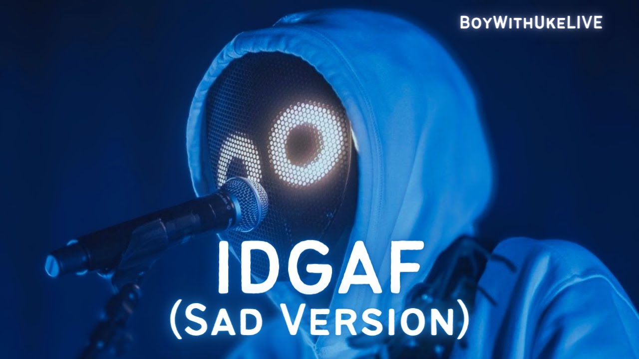 BoyWithUke - IDGAF (Sad Version) TikTok Livestream 07/14/2023