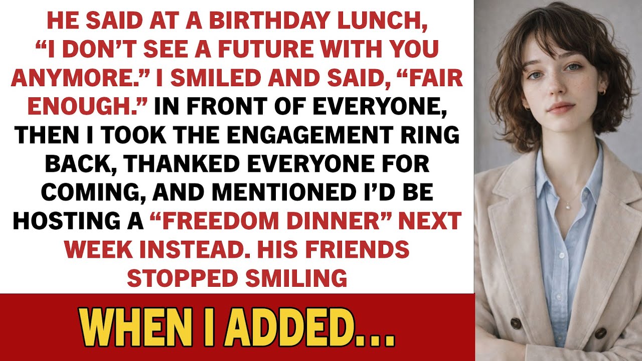 He Said At A Birthday Lunch, “I Don’t See A Future With You Anymore.” I Smiled And Said,