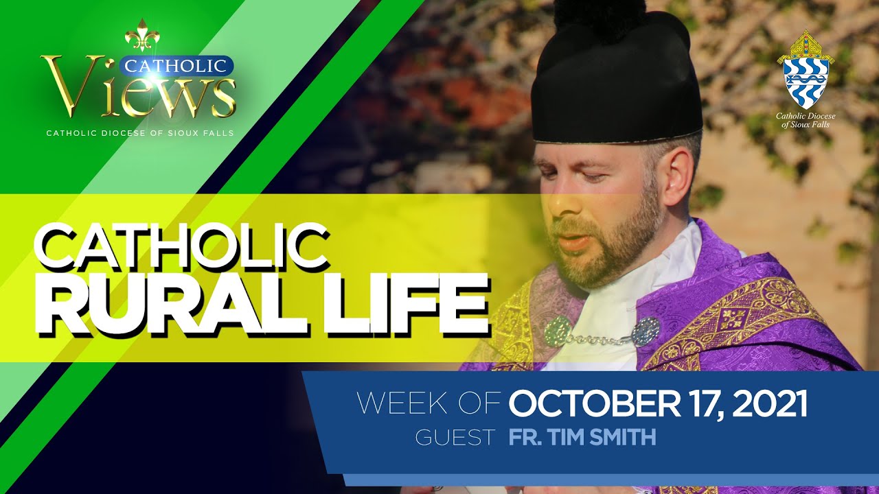 Catholic Rural Life​ | Catholic Views