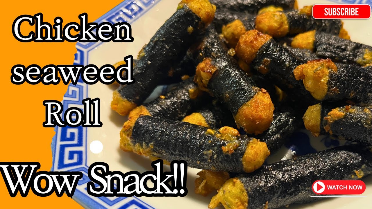 Chicken Seaweed Roll Recipe|Easy & Healthy Snack#EasyRecipe #ChickenRecipe #SeaweedRoll #HomeCooking