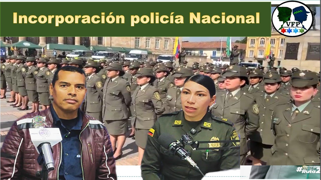 Incorporacion Policía Nacional