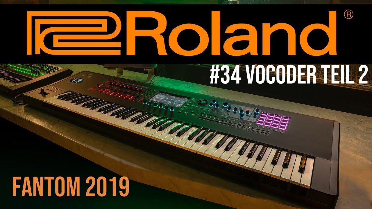 Roland Fantom #33 | Vocoder Teil 2