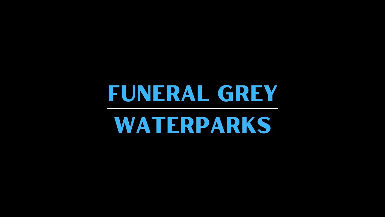 Waterparks - Funeral Grey (Karaoke)