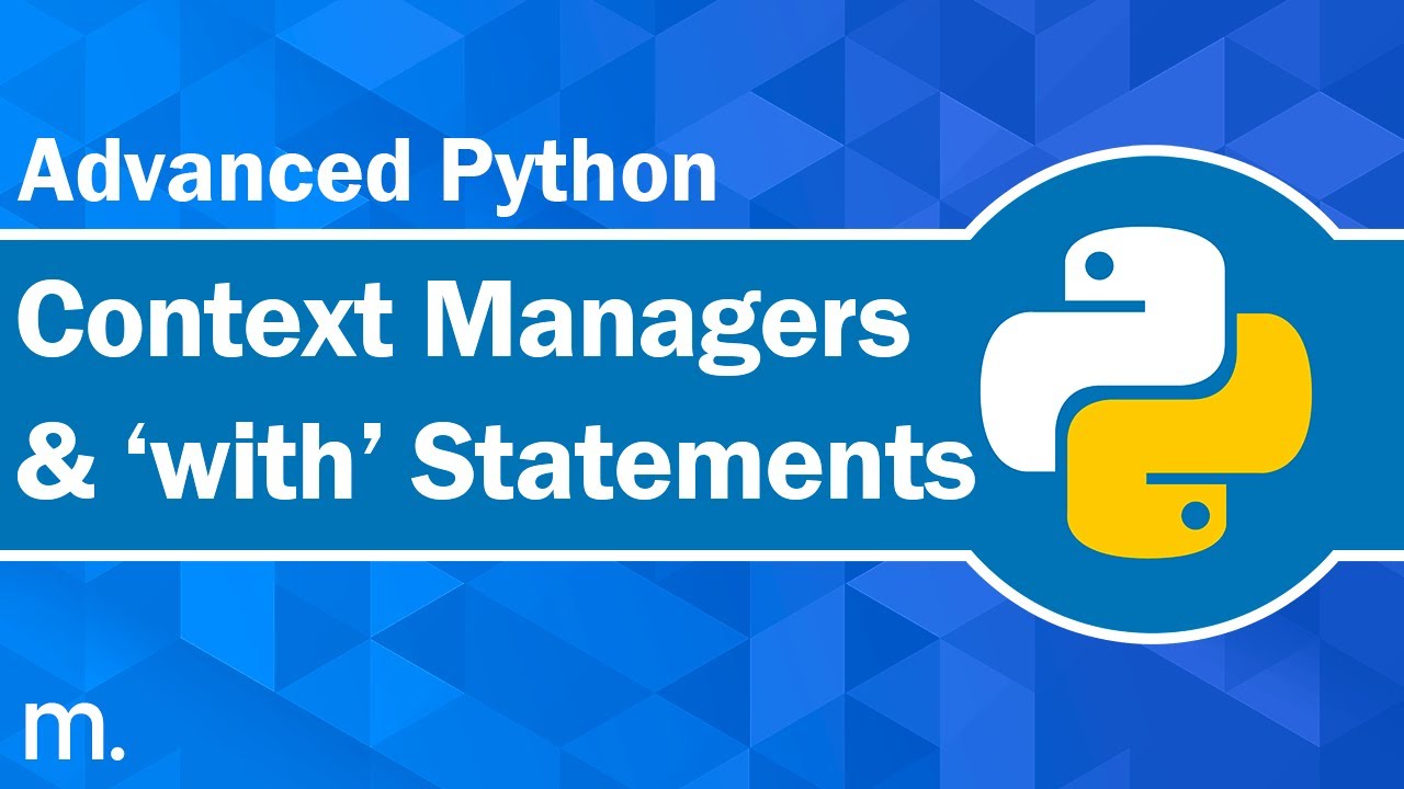 Понимание менеджеров контекста и операторов &laquo;with&raquo; | Продвинутый Python