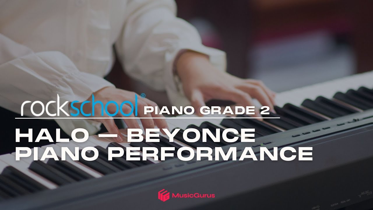 Rockschool Piano Grade 2: Halo - Beyonce Piano Performance