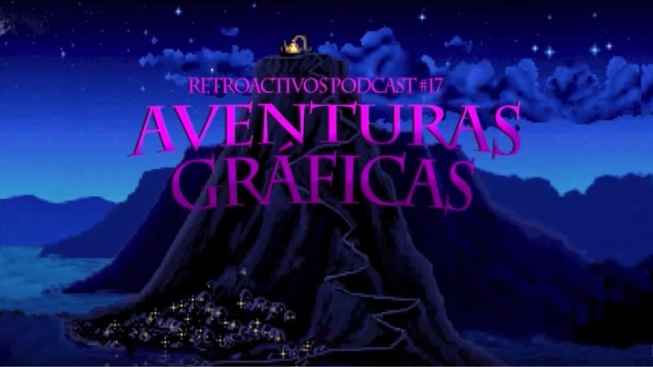 RetroActivo #17: Aventuras gráficas