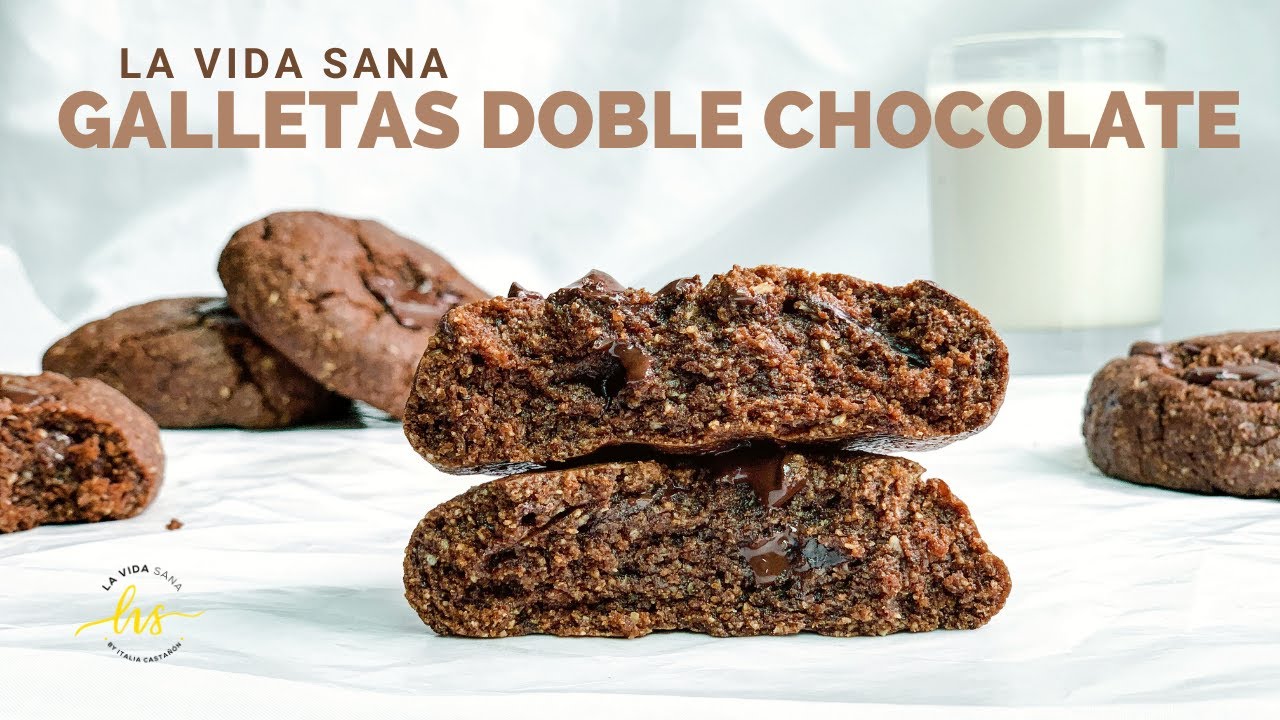 GALLETAS DOBLE CHOCOLATE | LA VIDA SANA