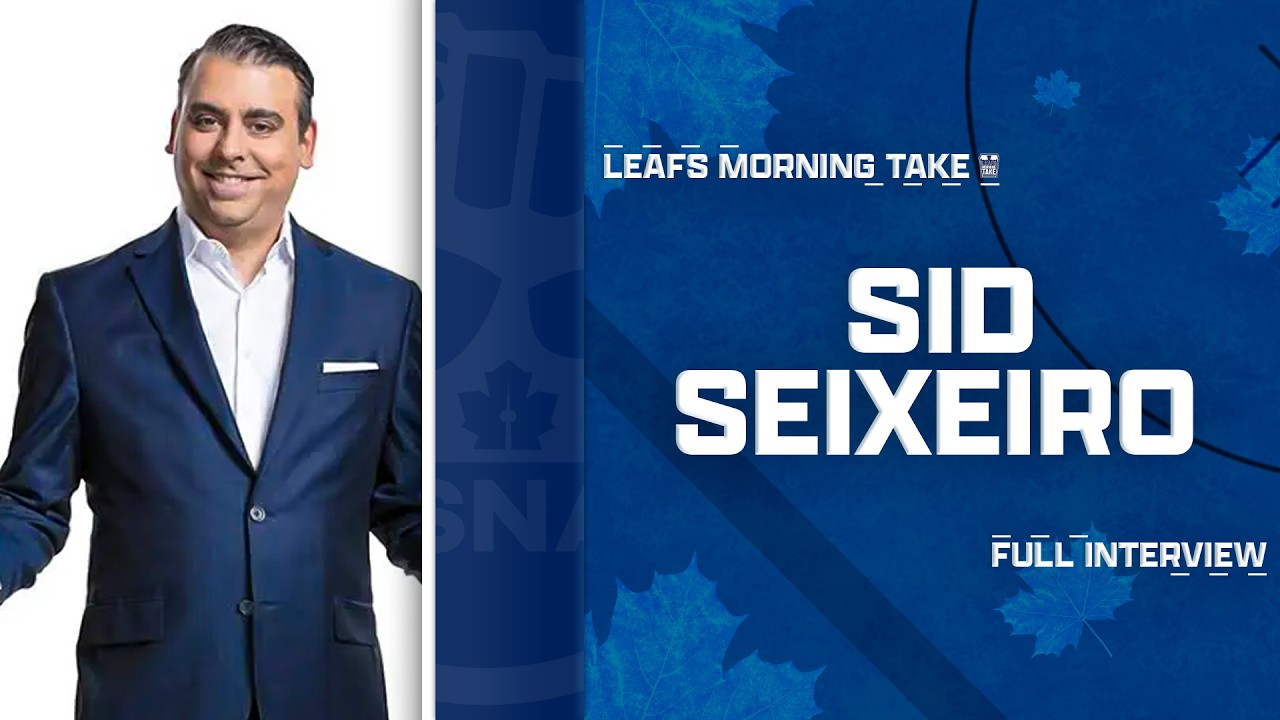 Sid Seixeiro thinks the Leafs are SCREWED 😳