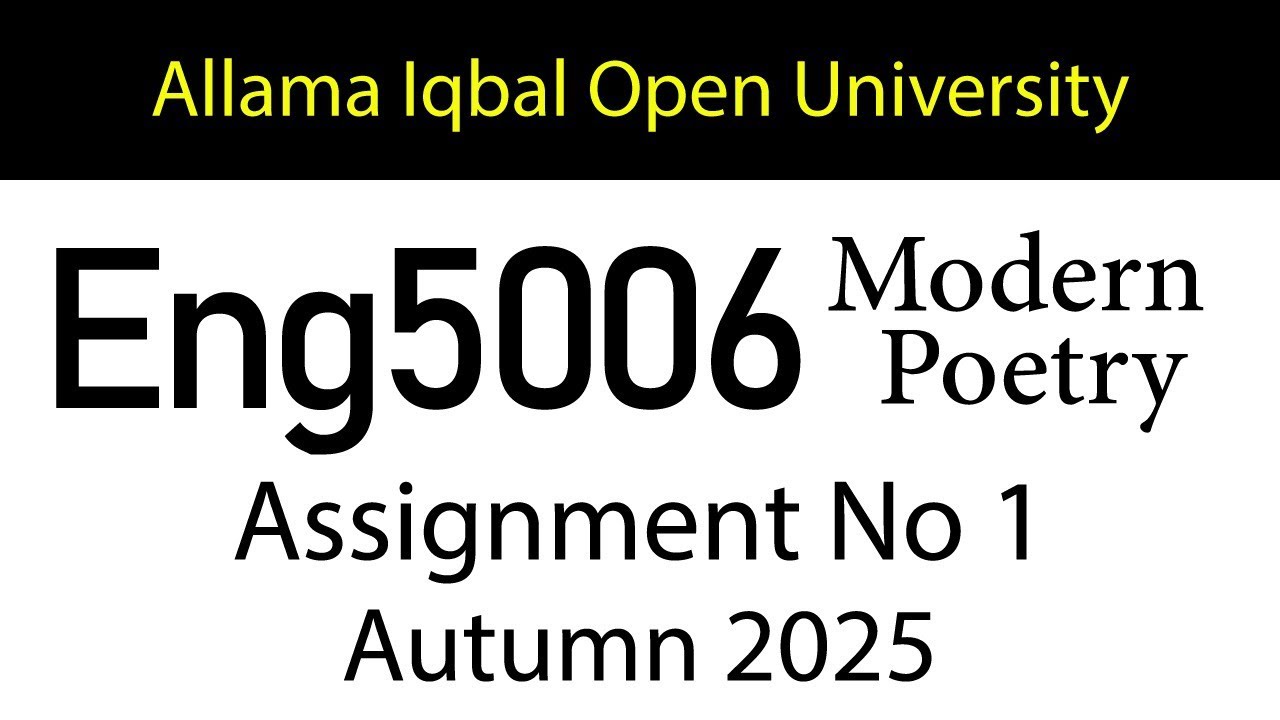 AIOU Code 9068 / Eng5006 Solved Assignment No 1 | Autumn 2025 | Modern Poetry | AIOU Corner