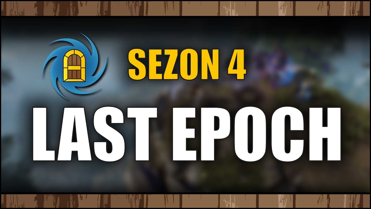 Last Epoch - Kolejny sezon!