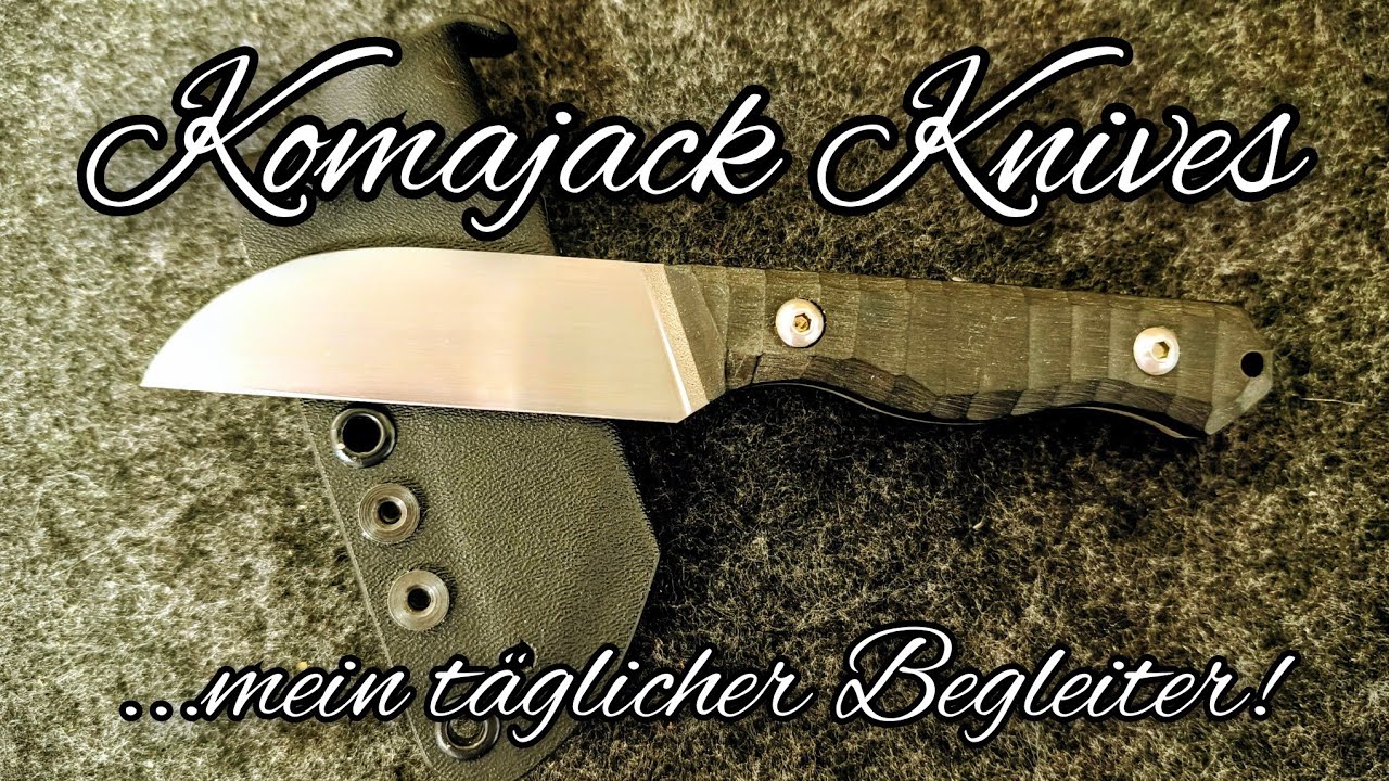 Komajack Knives // Neu, handgefertigt und ein wahres EDC Fixed
