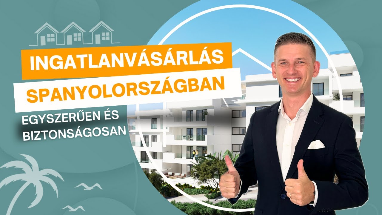 Így könnyítjük meg a spanyolországi ingatlanvásárlásodat