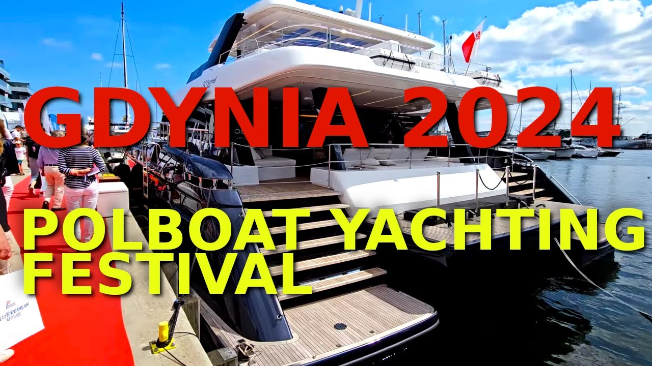 Polboat Yachting Festival | Gdynia 2024