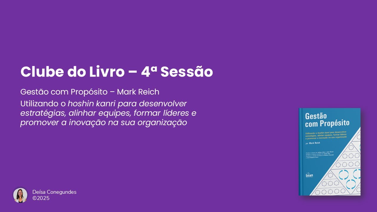 Clube do Livro - Gestão com Propósito - 4ª Sessão