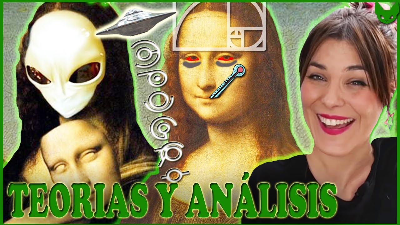 Mona Lisa | Análisis y Teorías Conspiración| LA GATA VERDE
