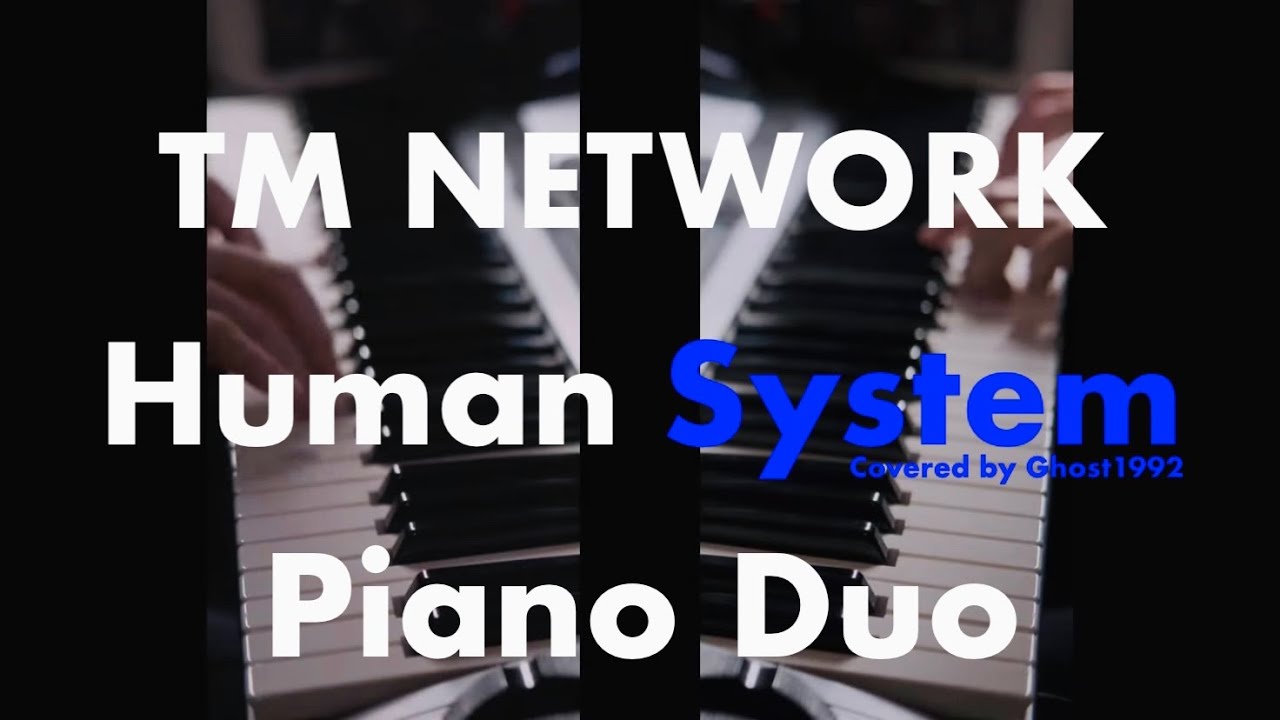 TM NETWORK - Human System 1987 piano duo