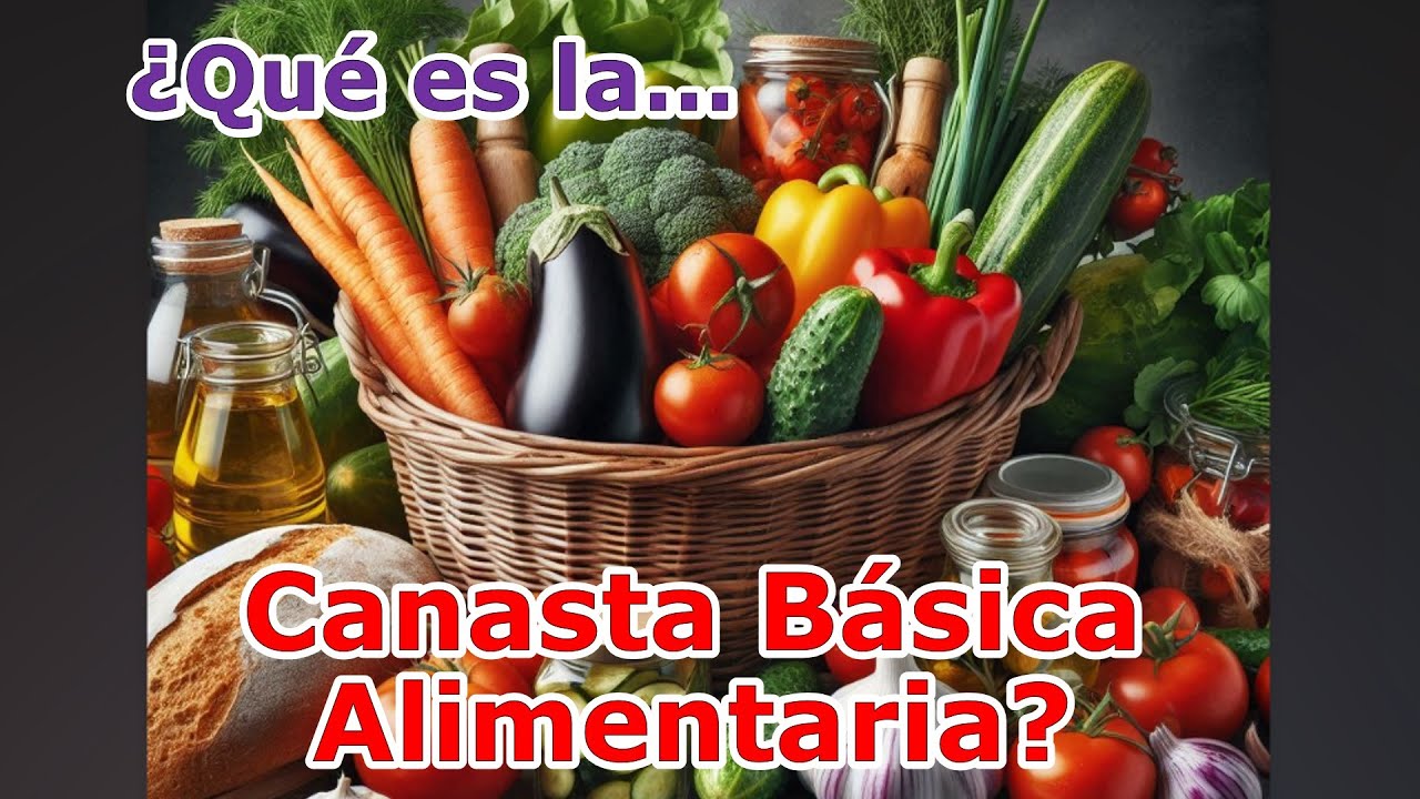 Pobreza: ¿Qué es la Canasta Básica Alimentaria?