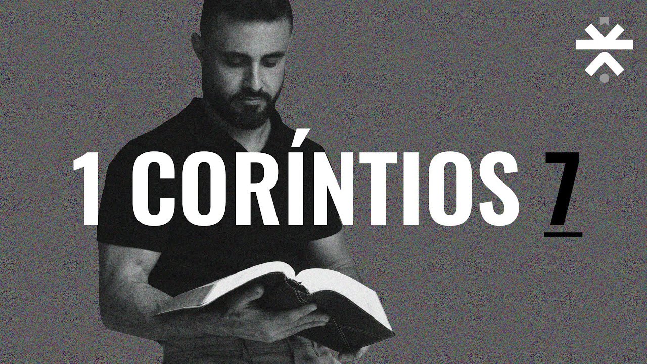 1 Cor&iacute;ntios 7 | Vai na B&iacute;blia