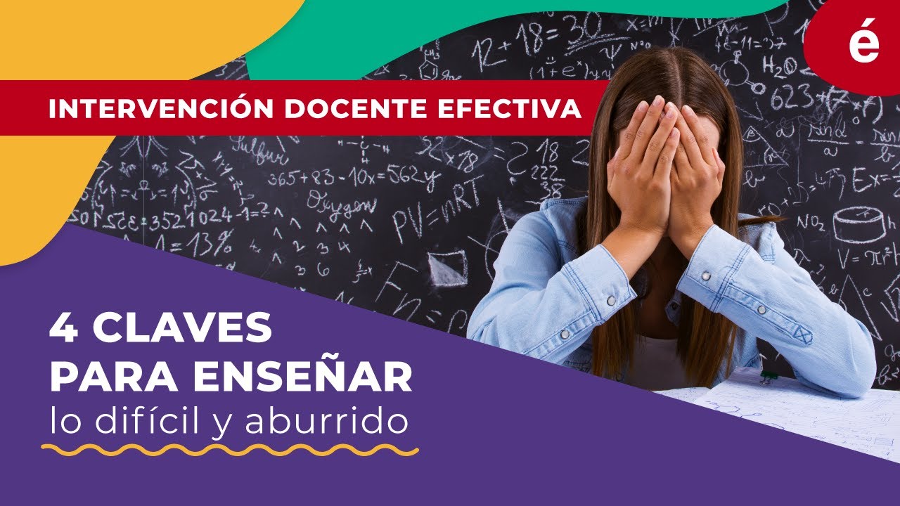 APRENDIZAJES COMPLEJOS: ¿Cómo aprender temas aburridos y difíciles?