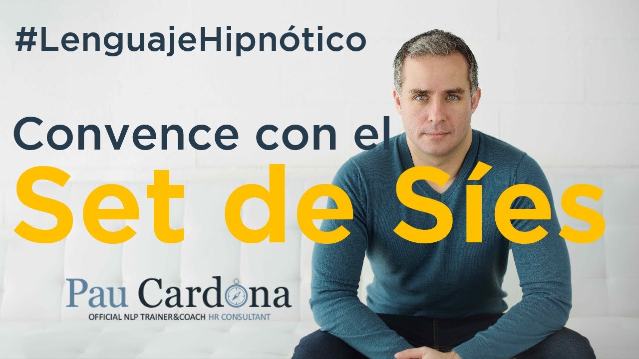 Convencer y facilitar acuerdos con 1 patrón de lenguaje hipnótico #lenguajehipnotico #PNL #setdesíes