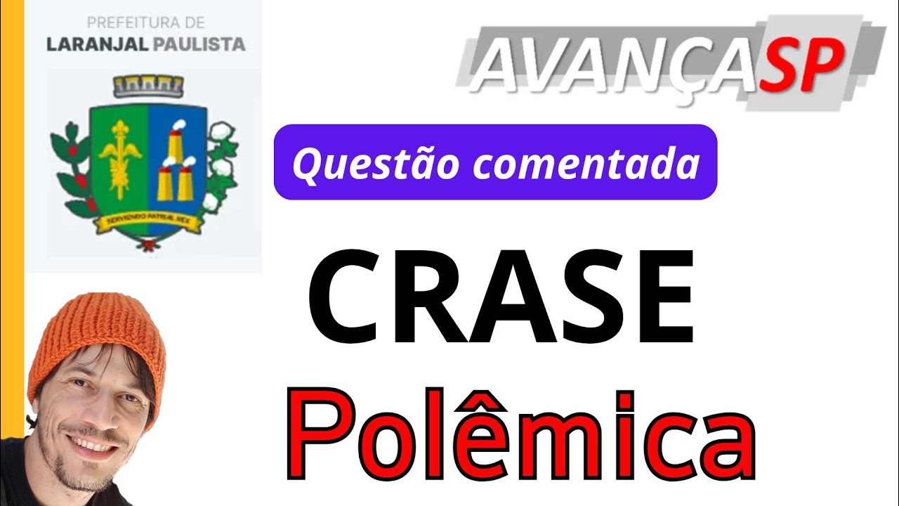 CRASE | Laranjal Paulista | Avança SP | Questão Comentada 
