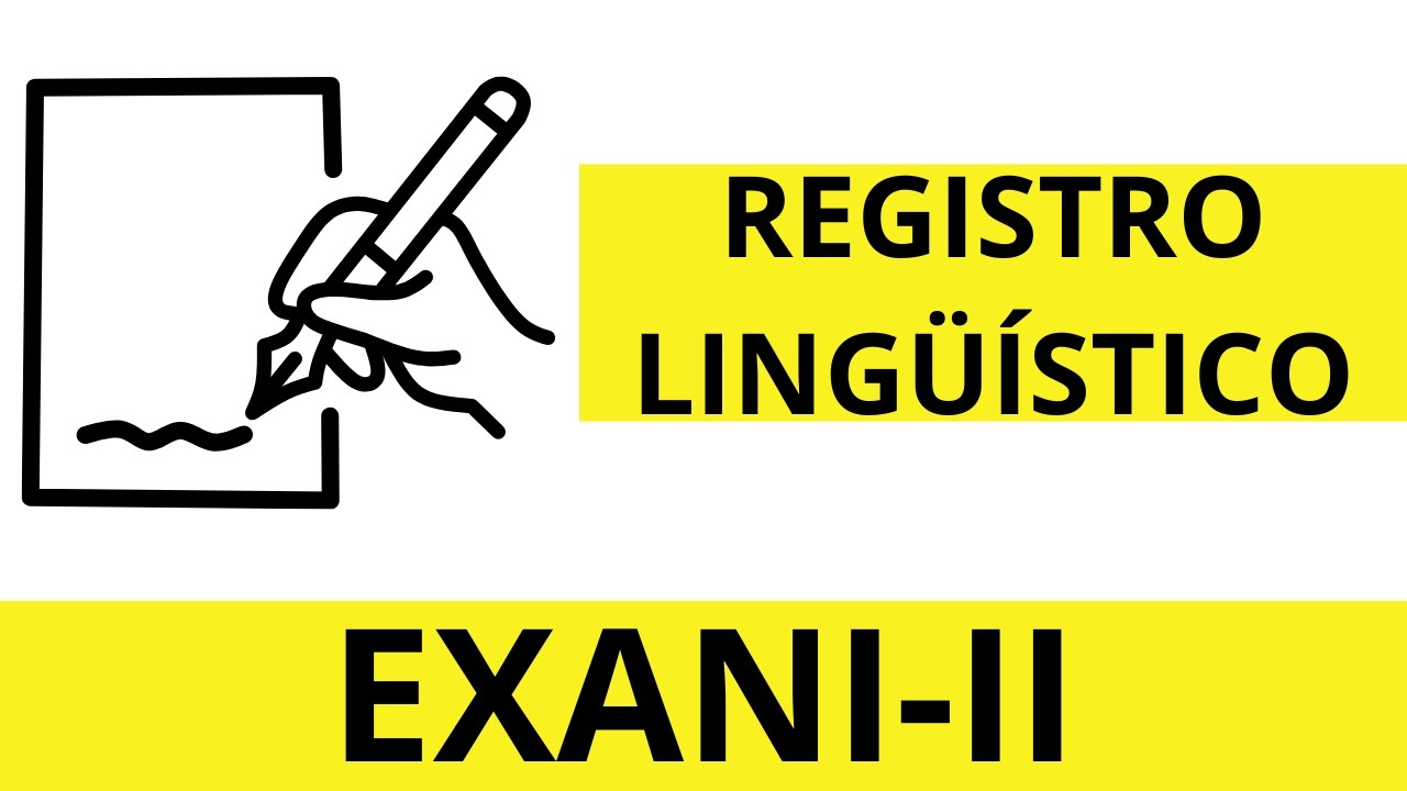 REGISTRO LINGÜÍSTICO | CLASE 1 DEL CURSO DE REDACCIÓN INDIRECTA PARA EXANI-II