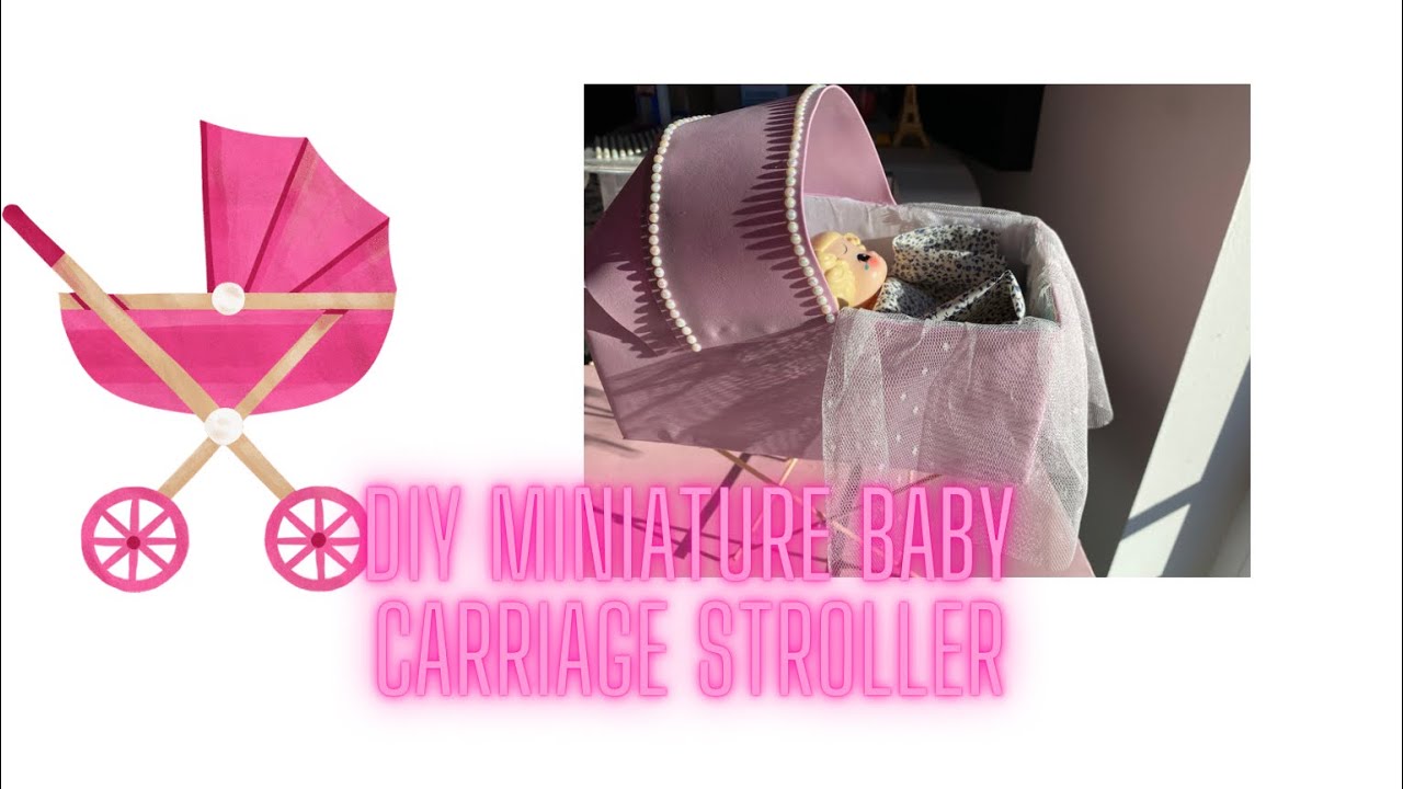 DIY Miniature baby carriage stroller
