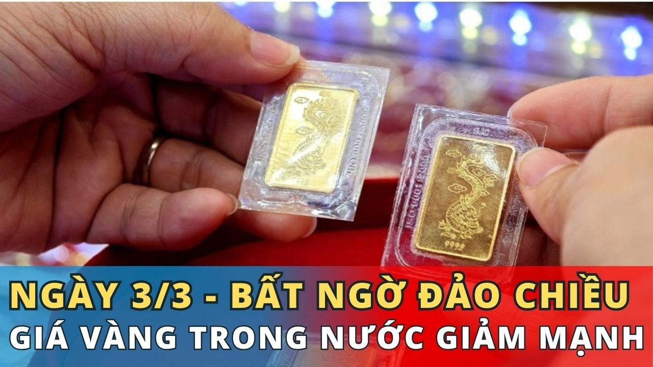 Giá Vàng Chiều 3/3 Quay Đầu Giảm Mạnh #tinnhanh #vàng #viathantai #vangsjc #vang9999