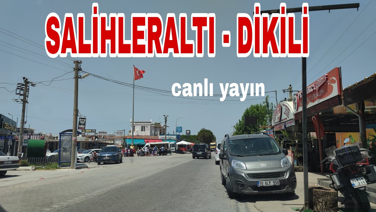 Salihleraltı Dikili Bademli canlı yayın