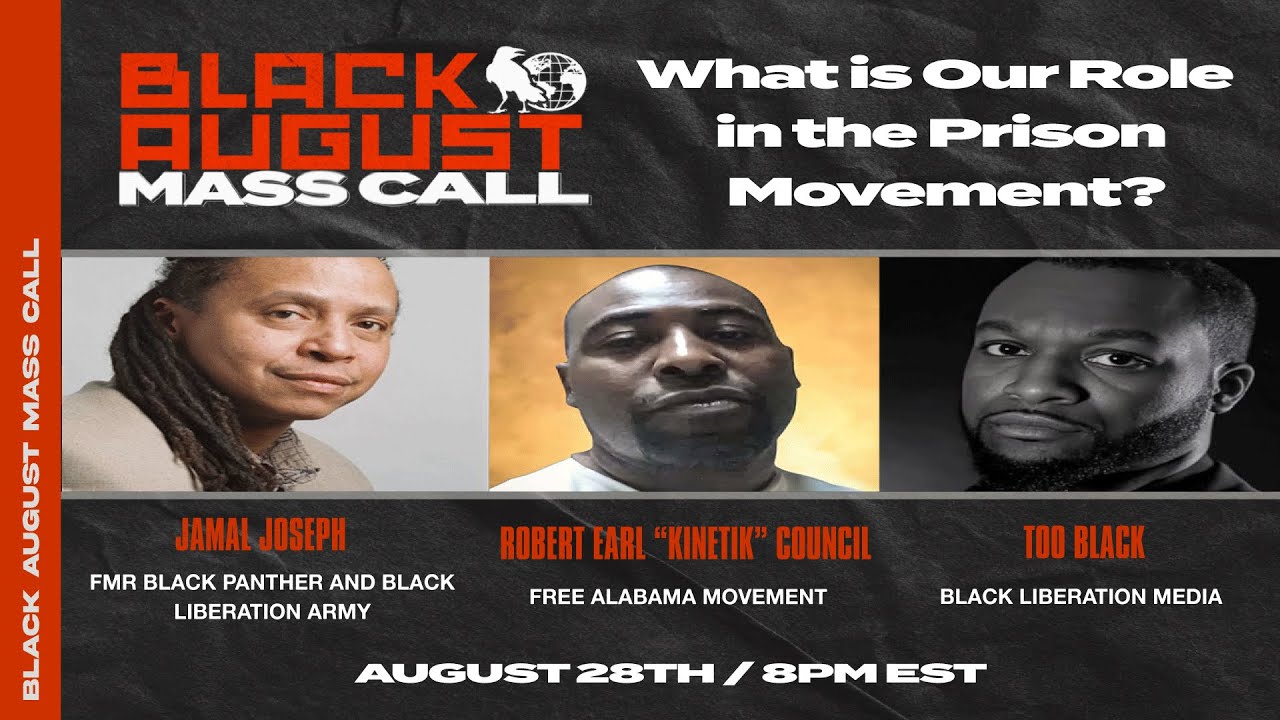 What is Our Role in the Prison Movement? | Black August Mass Call
