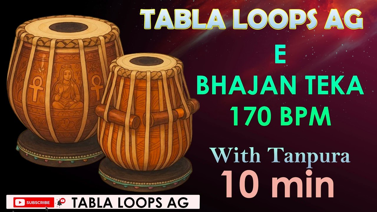 E 170 BHAJAN TEKA | TABLA LOOPS | LIVE BHAJAN TEKA WITH TANPURA