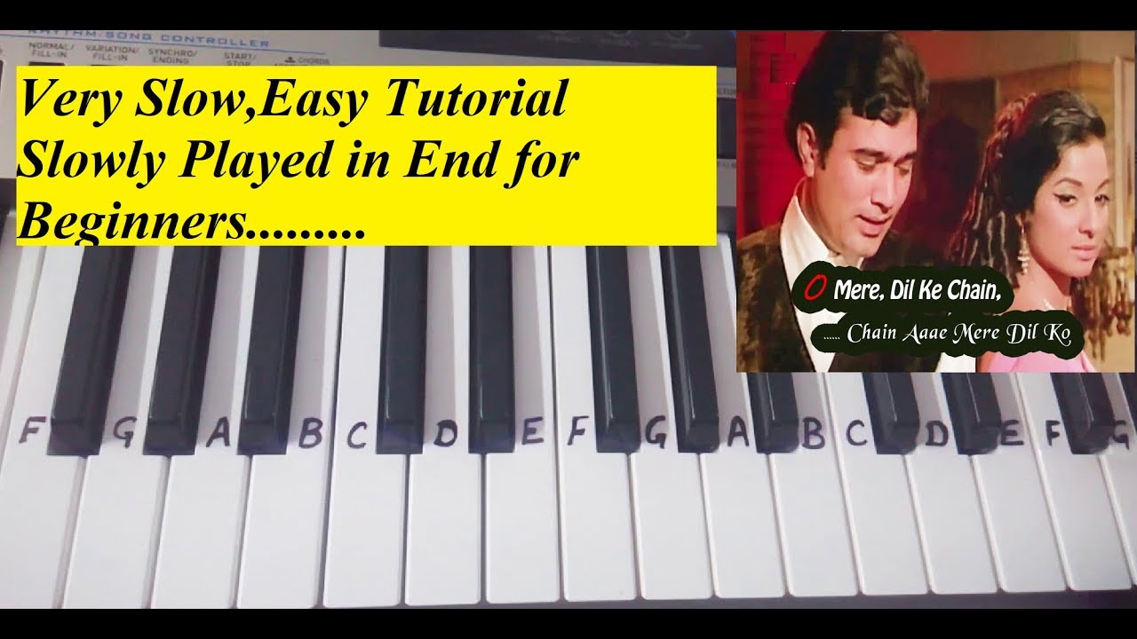 O Mere Dil ke Chain|Instrumental|Keyboard Tutorial|Harmonium|Piano| Very easy|Slowly Played in end