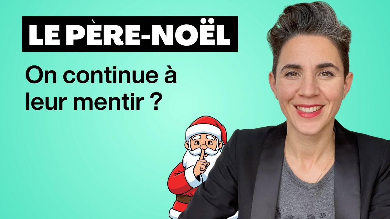 Père Noël : Faut-il faire croire à son enfant qu'il existe ? 🎅🤫🤥