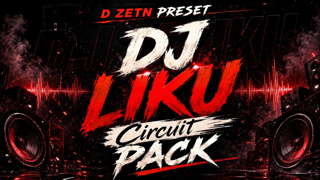 🔥 DJ LIKU Circuit PACK | High Quality DJ Pack | D ZETN Preset
