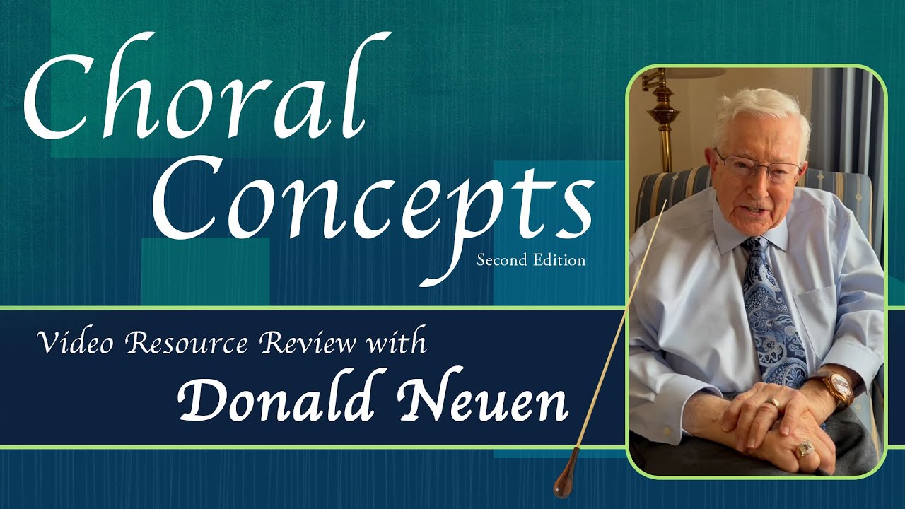 Choral Concepts: A Resource Review with Donald Neuen