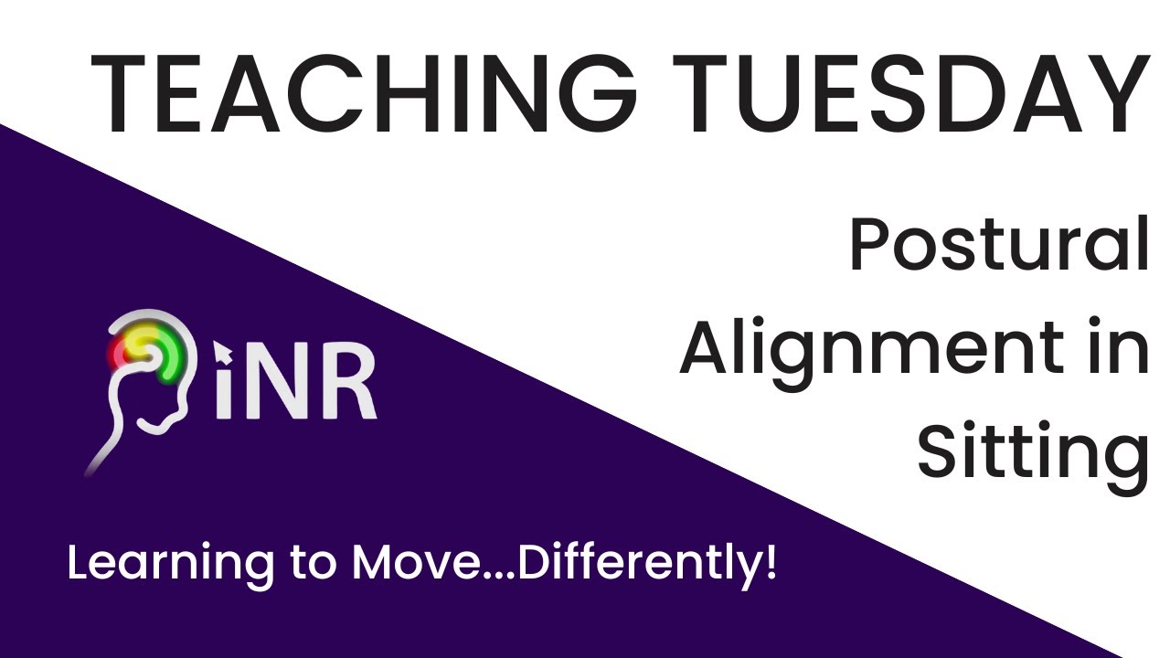 Bobath Concept: Postural Alignment in Sitting.
