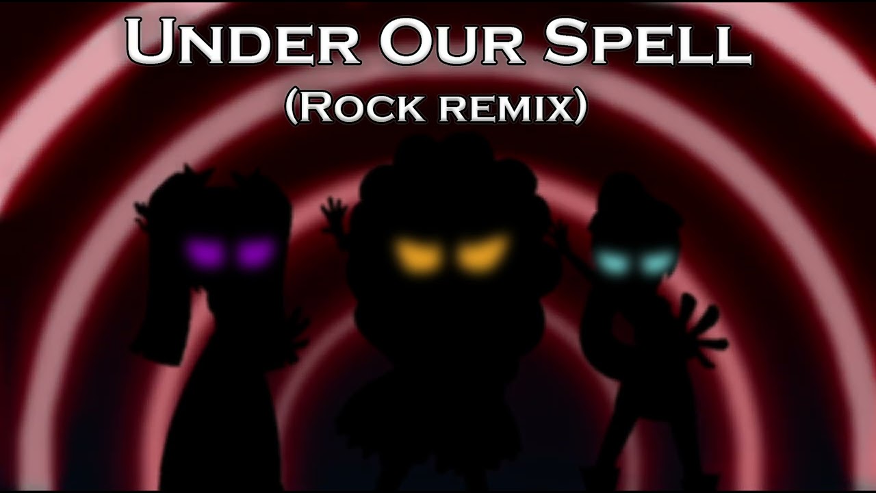 Under Our Spell (Rock Remix)