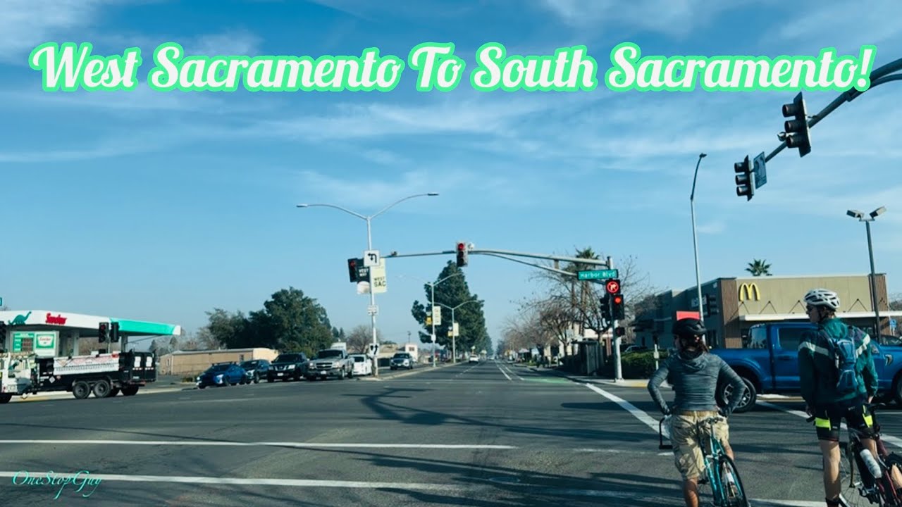 WEST SACRAMENTO TO SOUTH SACRAMENTO CALIFORNIA DRIVE!