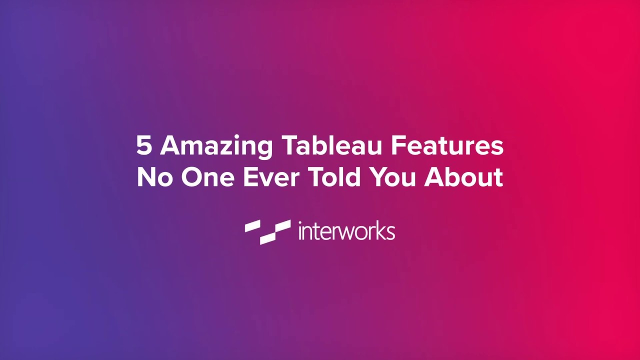 5 Amazing Tableau Features No One Ever Told You About  - Containers
