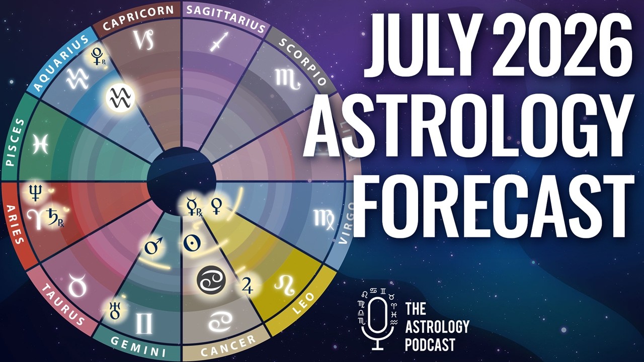 July Astrology Forecast 2026