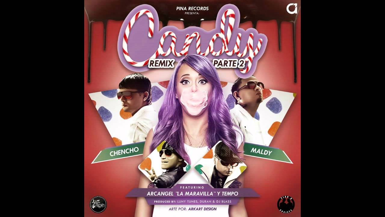 Candy (Remix) [Parte 1 y 2] - Plan B ft. Jowell & Randy, De La Ghetto, Tempo & Arcangel