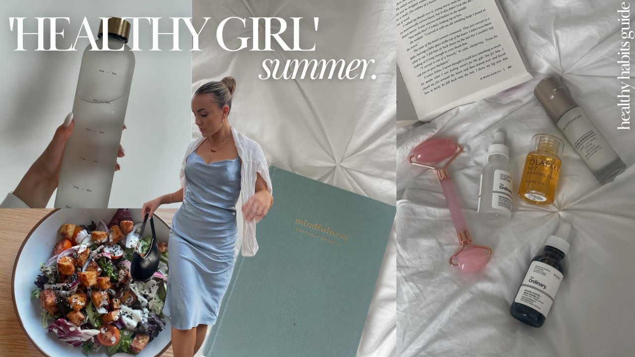 HEALTHY GIRL SUMMER routine 🥥 | healthy habits to be the best version of you