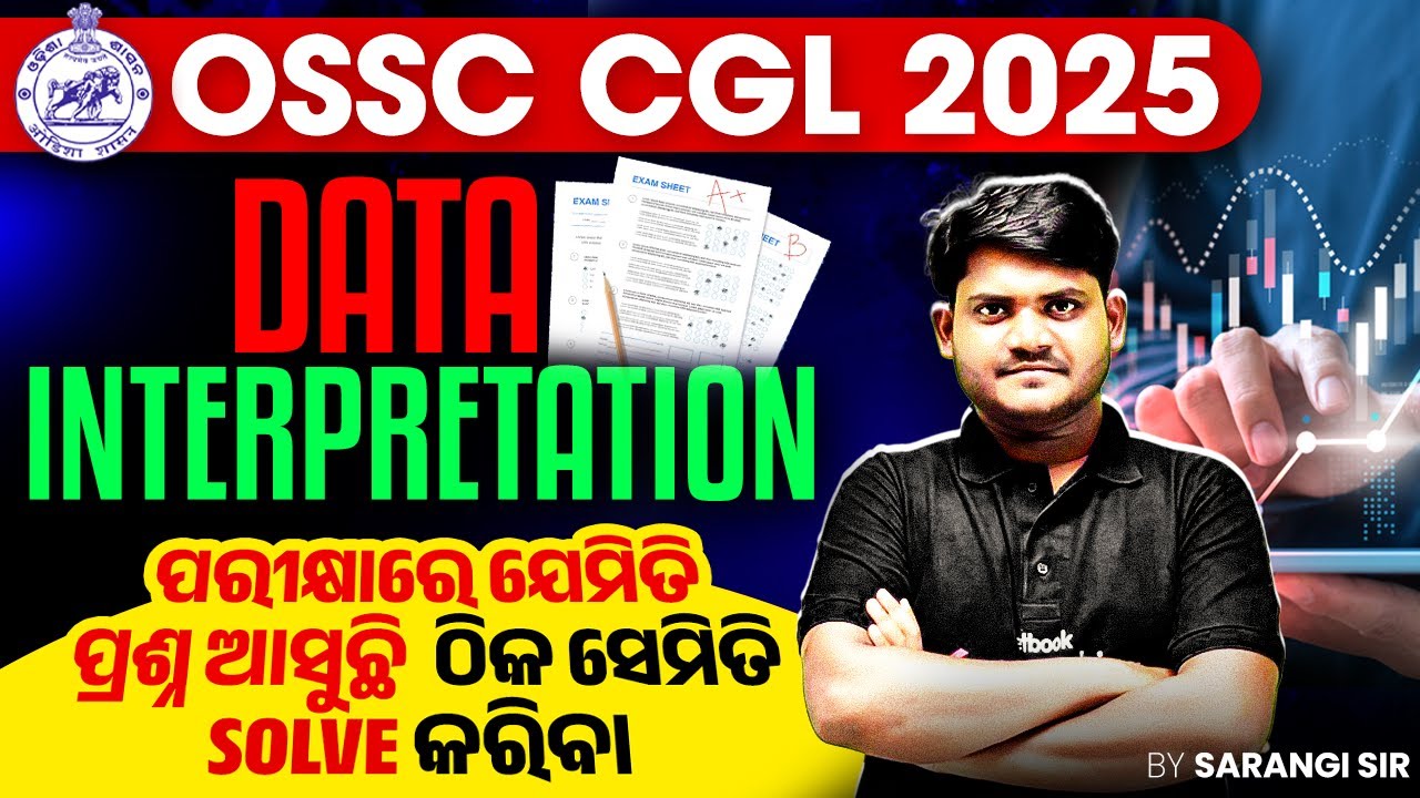 OSSC CGL 2025 | Odisha CGL Maths Classes | Data Interpretation By Sarangi Sir